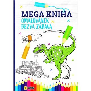 Kniha: Mega kniha omalovánek - Blue bezva zábava - 1. vydanie