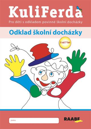 Kniha: KuliFerda - Odklad školní docházky - 1. vydanie - Žaneta Kunštárová
