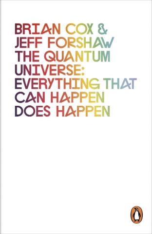 Kniha: The Quantum Universe - Brian Edward Cox, Jeff Forshaw