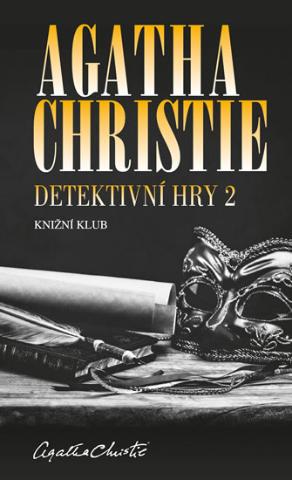 Kniha: Detektivní hry 2 - Černá káva, A pak už tam nezbyl ani jeden, Poslední víkend - 1. vydanie - Agatha Christie