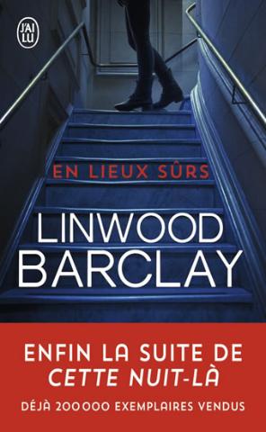 Kniha: En Lieux Surs - 1. vydanie - Linwood Barclay