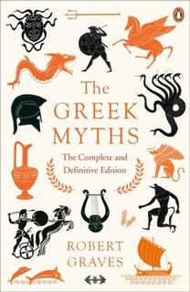 Kniha: The Greek Myths - Robert Graves