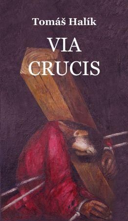 Kniha: Via crucis - Tomáš Halík