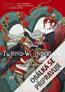 Kniha: Twisted Wonderland 1 - Příběh Heartslabyulu - 1. vydanie - Wakana Hazuki; Sumire Kóno; Jana Toboso