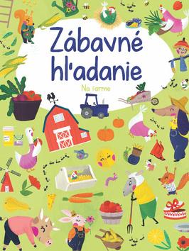 Kniha: Zábavné hľadanie Na farme