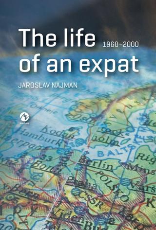 Kniha: The life of an expat - 1. vydanie - Jaroslav Najman