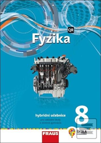 Kniha: Fyzika 8 Hybridní učebnice - Pro základní školy a víceletá gymnázia - Miroslav Randa