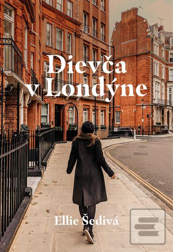 Kniha: Dievča v Londýne - Ellie Šedivá