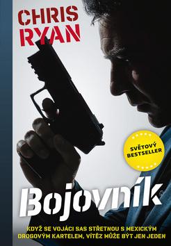 Kniha: Bojovník - 1. vydanie - Chris Ryan