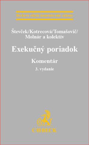 Kniha: Exekučný poriadok. 3. vydanie. Komentár - Komentár - Marek Števček