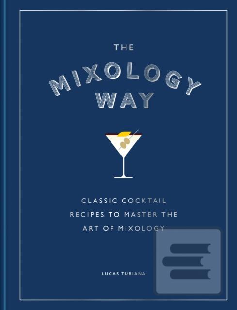 The Mixology Way (Lucas Tubiana)