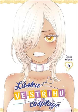 Kniha: Láska ve střihu cosplaye 4 - 1. vydanie - Šin'iči Fukuda