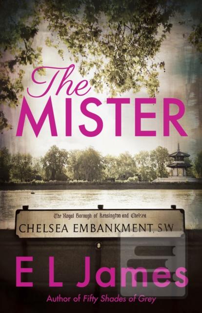 Kniha: The Mister - 1. vydanie - E. L. James