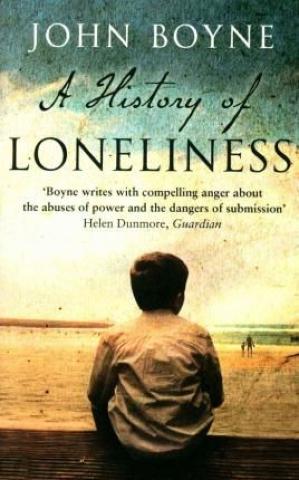 Kniha: A History of  Loneliness - John Boyne
