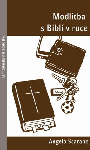 Kniha: Modlitba s Biblí v ruce - 2. vydanie - Angelo Scarano