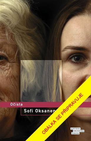 Kniha: Očista - 2. vydanie - Sofi Oksanen