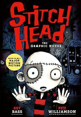 Kniha: Stitch Head: The Graphic Novel - 1. vydanie - Guy Bass