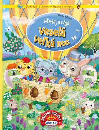 Kniha: Hľadaj a nájdi - Veselá Veľká noc - 1. vydanie - Eleonora Barsotti