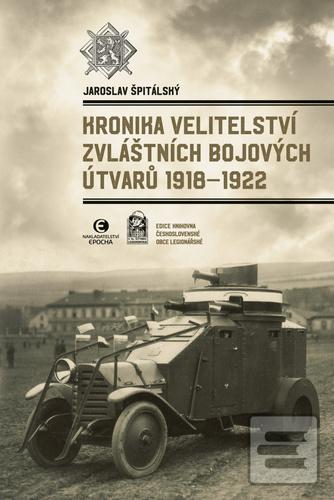 Kronika velitelství zvlá… (Jaroslav Špitálský)
