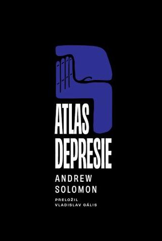 Kniha: Atlas depresie - Andrew Solomon
