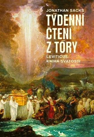 Kniha: Týdenní čtení z Tóry - Leviticus, kniha svatosti - Jonathan Sacks