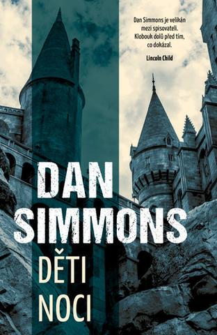 Kniha: Děti noci - 1. vydanie - Dan Simmons