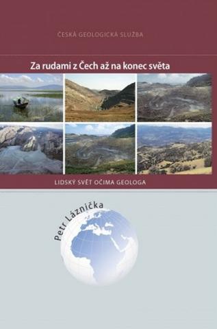 Kniha: Za rudami z Čech až na konec světa - Petr Láznička