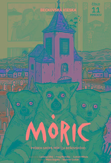 Kniha: Komiks MÓRIC 11. - Beckovská vieska - Juraj Martiška, Ľudovít Mikula, Vladimír Dudlák