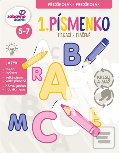 1. písmenko tiskací/tlač…