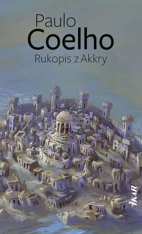 Kniha: Rukopis z Akkry, 2. vydanie - 2. vydanie - Paulo Coelho