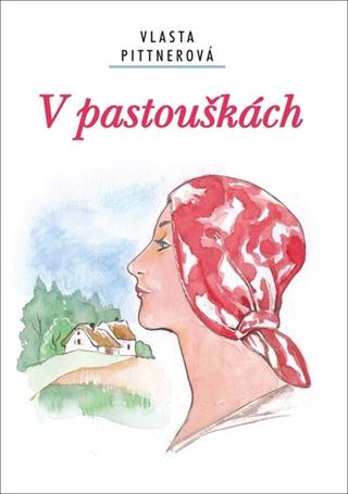 Kniha: V pastouškách - Vlasta Pittnerová