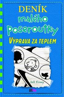 Kniha: Deník malého poseroutky - Výprava za teplem - Jeff Kinney