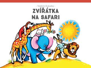 Kniha: Zvířátka na safari - 1. vydanie - Vojtěch Kubašta