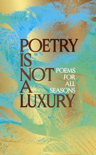 Kniha: Poetry Is Not a Luxury - Nikki Gemmell