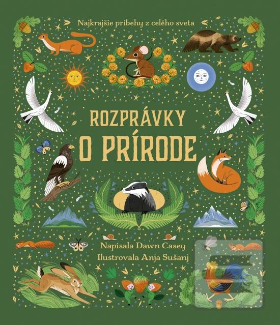 Rozprávky o prírode (Dawn Casey)