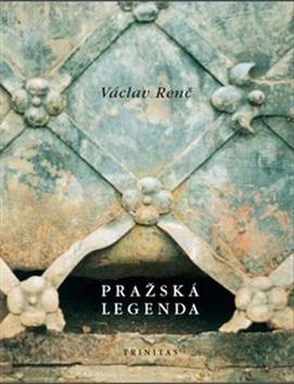 Kniha: Pražská legenda - Václav Renč