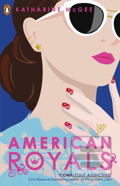 Kniha: American Royals - Katharine McGeeová