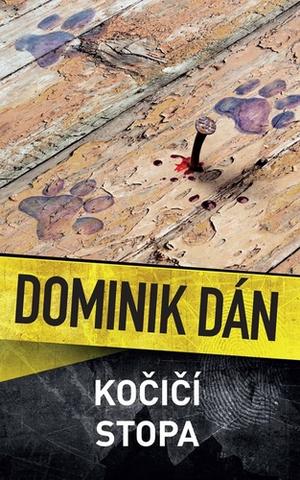 Kniha: Kočičí stopa - 1. vydanie - Dominik Dán