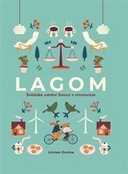 Kniha: Lagom - Švédské umění života v rovnováze - Linnea Dunne