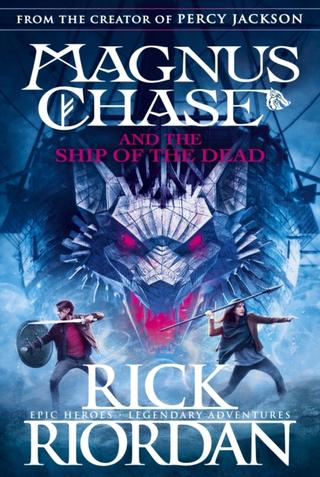 Kniha: Magnus Chase and the Ship of the Dead - 1. vydanie - Rick Riordan