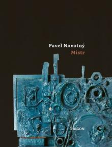 Kniha: Mistr - Pavel Novotný