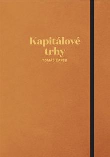 Kniha: Kapitálové trhy - Tomáš Čapek