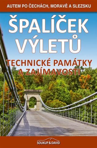 Knižná mapa: Špalíček výletů Technické památky a zajímavosti - 1. vydanie - Vladimír Soukup, Petr David