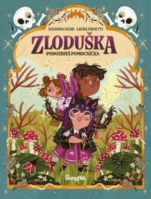 Kniha: Zloduška 3: Podozrivá pomocníčka - 1. vydanie - Susanna Isern, Laura Proietti