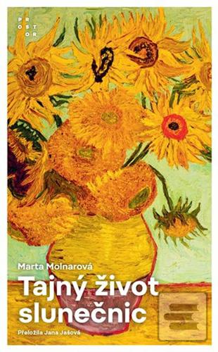 Kniha: Tajný život slunečnic - Přítelkyně (8.díl) - 1. vydanie - Marta Molnarová