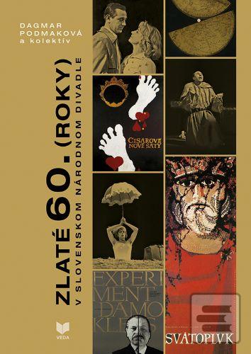 Zlaté 60. (roky) v Slove… (Dagmar Podmaková)