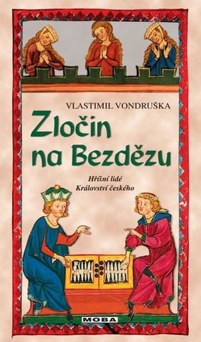 Kniha: Zločin na Bezdězu - 3. vydanie - Vlastimil Vondruška
