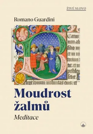 Kniha: Moudrost žalmů - Meditace - Romano Guardini