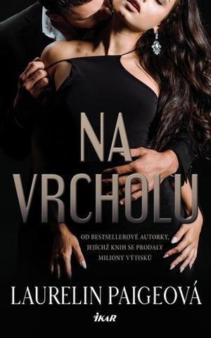 Kniha: Na vrcholu - 1. vydanie - Laurelin Paigeová