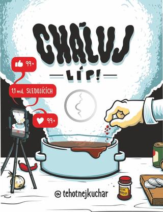 Kniha: Těhotnej kuchař - Cháluj líp! - 1. vydanie - Jaroslav Vajgl